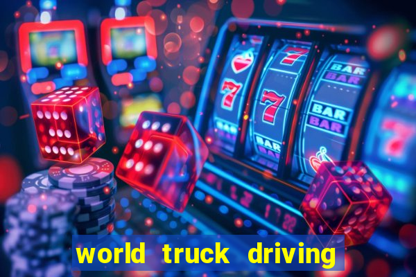 world truck driving simulator dinheiro infinito tudo desbloqueado 1,395